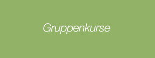 Gruppenkurse